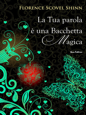 cover image of La tua parola è una bacchetta magica